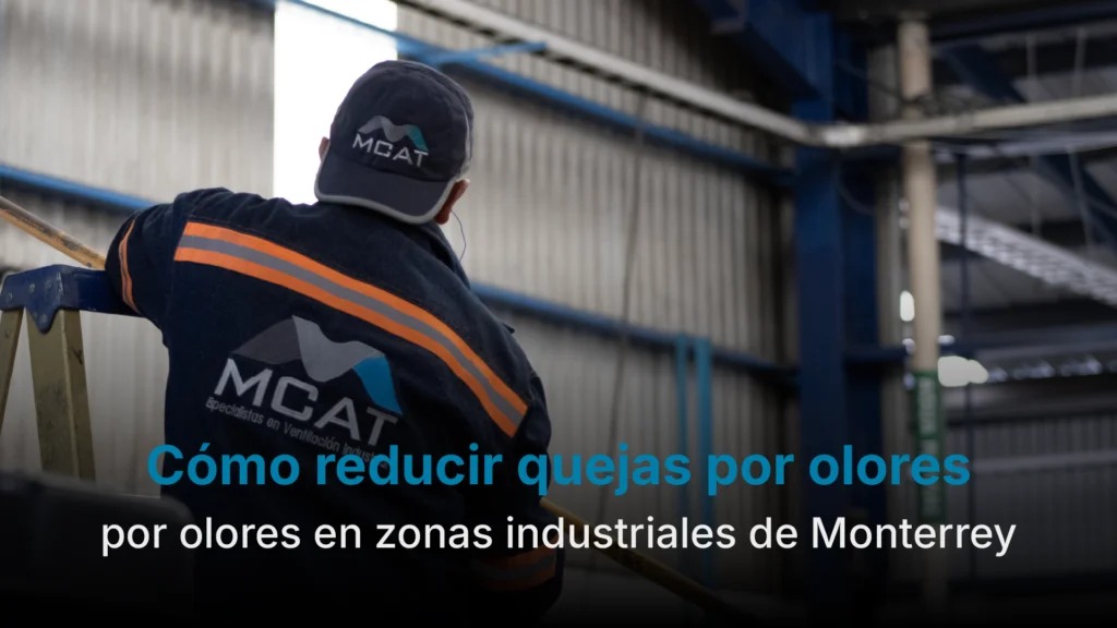 Control de olores Monterrey con ventilación industrial y tratamiento de emisiones olorosas planta mediante filtración de gases o scrubber olores